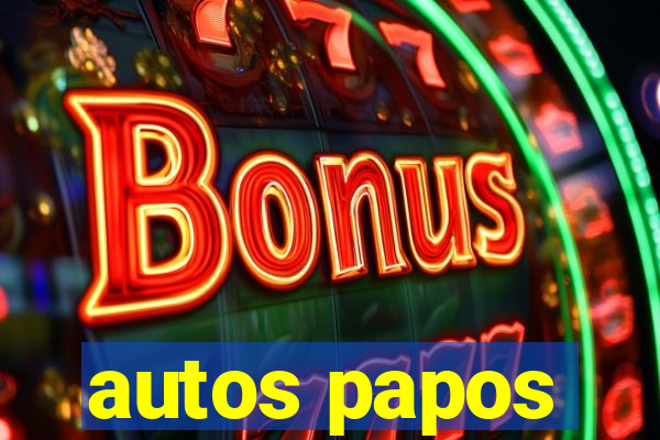 autos papos