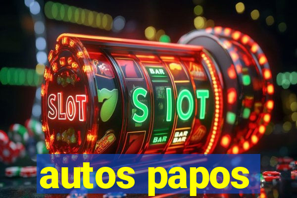 autos papos