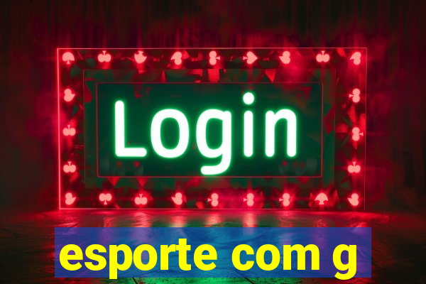 esporte com g