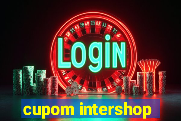 cupom intershop