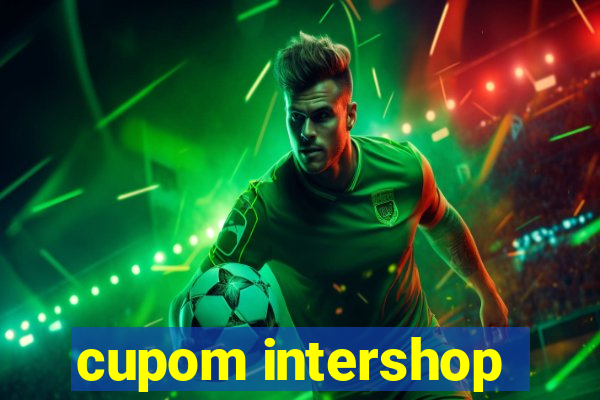 cupom intershop