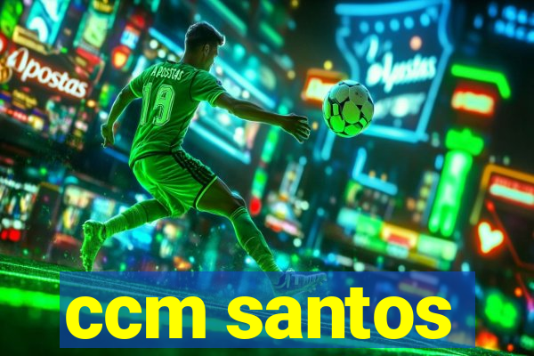 ccm santos