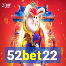 52bet22