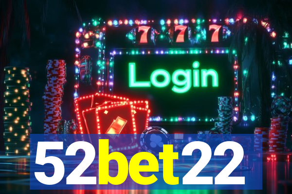 52bet22