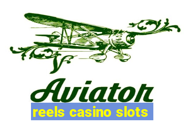 reels casino slots