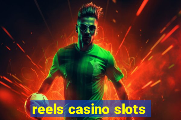 reels casino slots