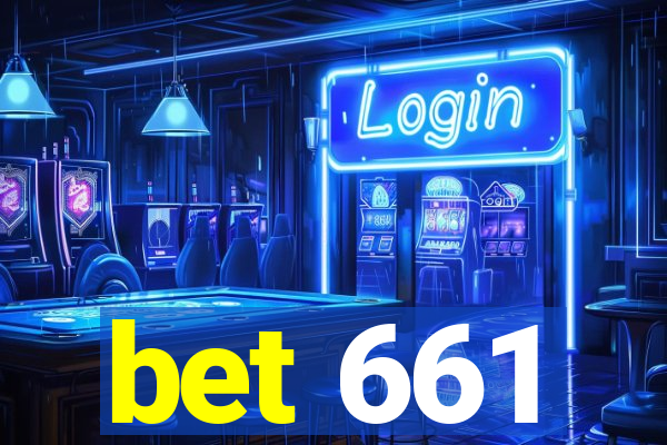 bet 661