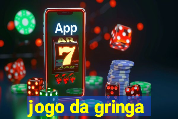 jogo da gringa