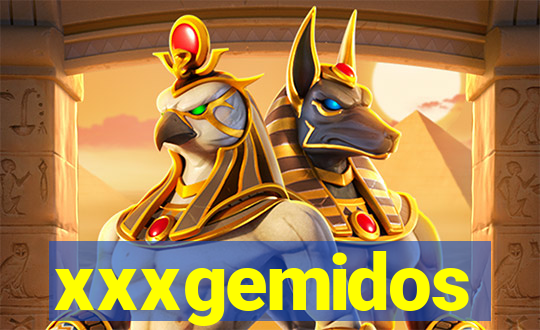 xxxgemidos