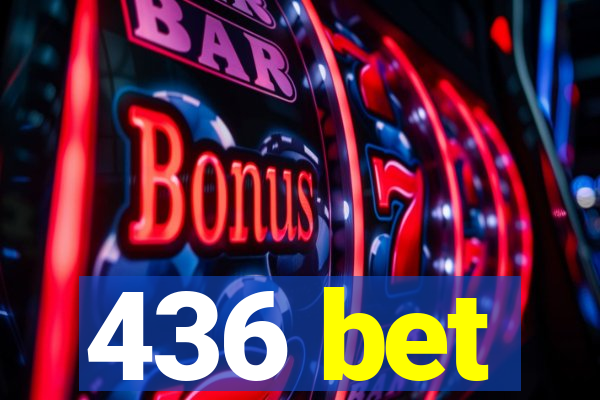 436 bet