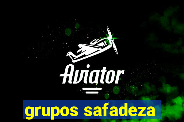 grupos safadeza