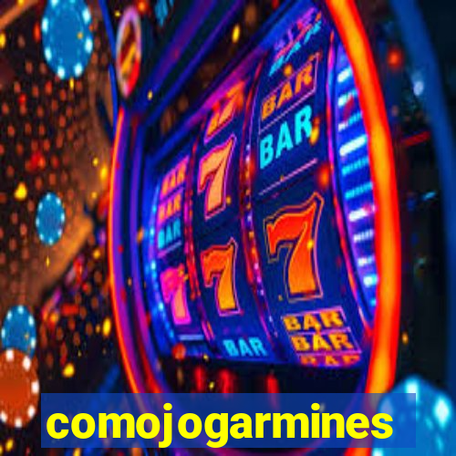 comojogarmines