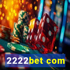 2222bet com