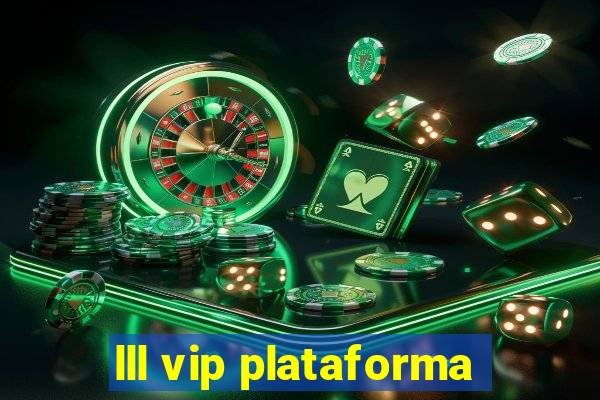 lll vip plataforma