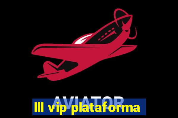 lll vip plataforma