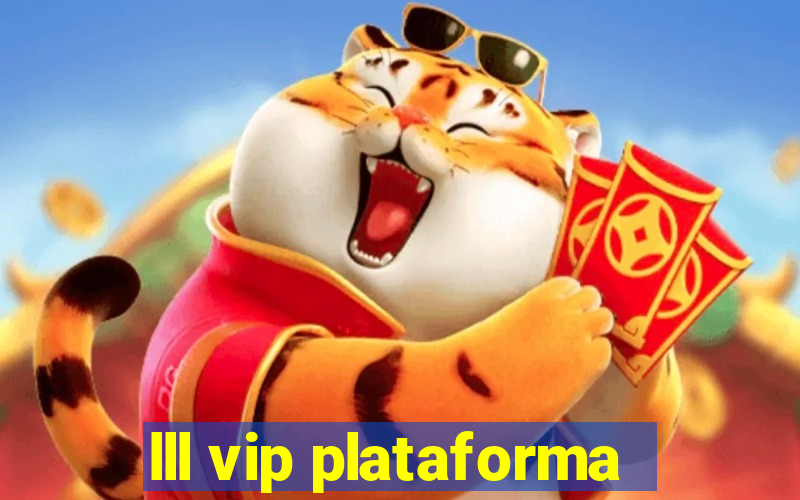 lll vip plataforma