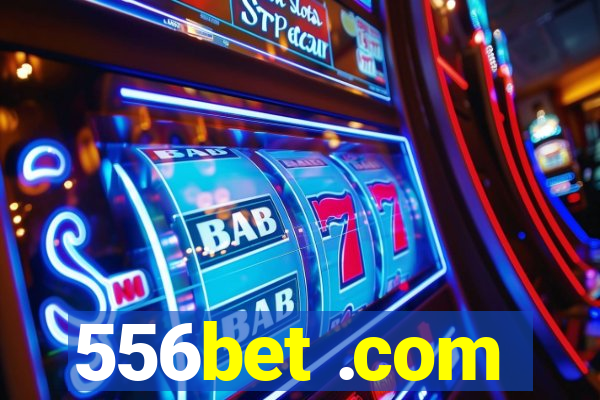 556bet .com