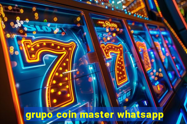 grupo coin master whatsapp