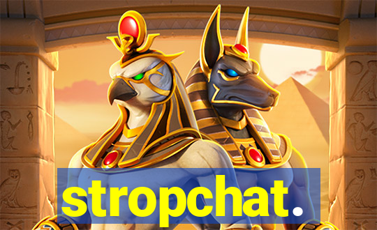 stropchat.