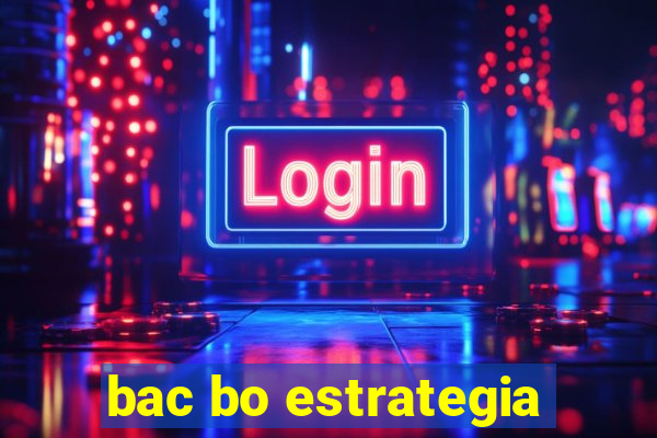 bac bo estrategia