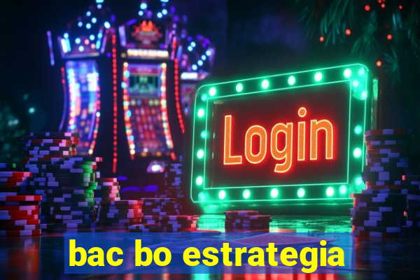 bac bo estrategia