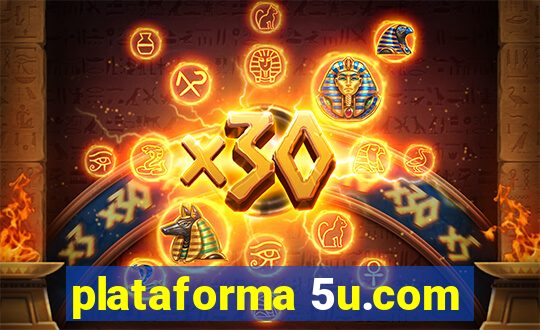 plataforma 5u.com