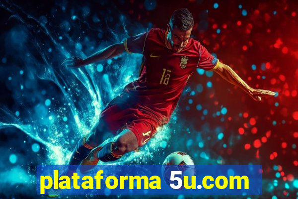 plataforma 5u.com