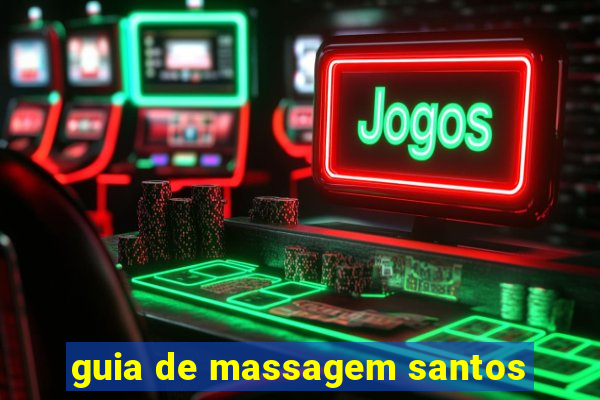 guia de massagem santos