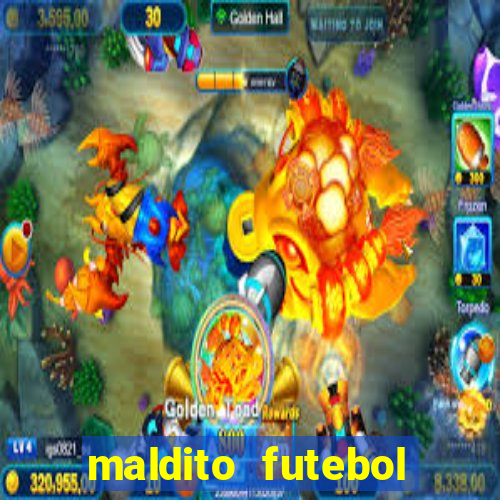 maldito futebol clube dublado download