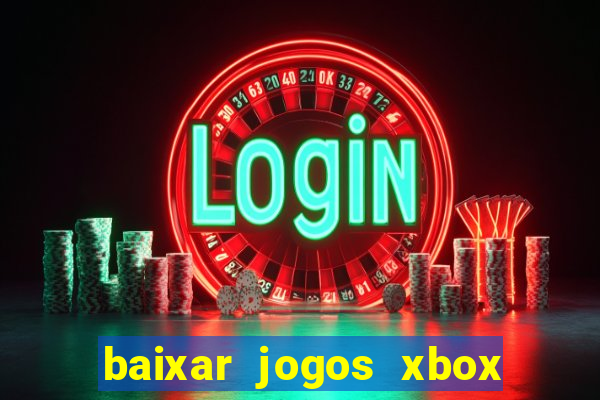 baixar jogos xbox 360 rgh torrent