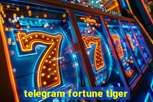 telegram fortune tiger