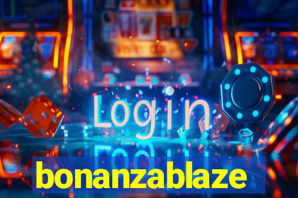 bonanzablaze