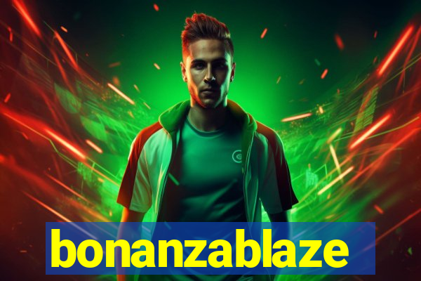 bonanzablaze