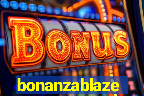 bonanzablaze