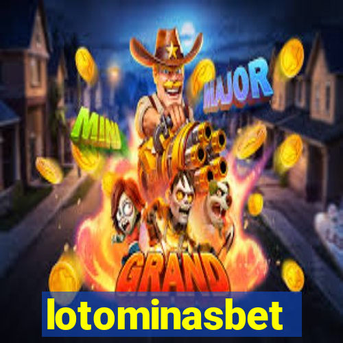 lotominasbet