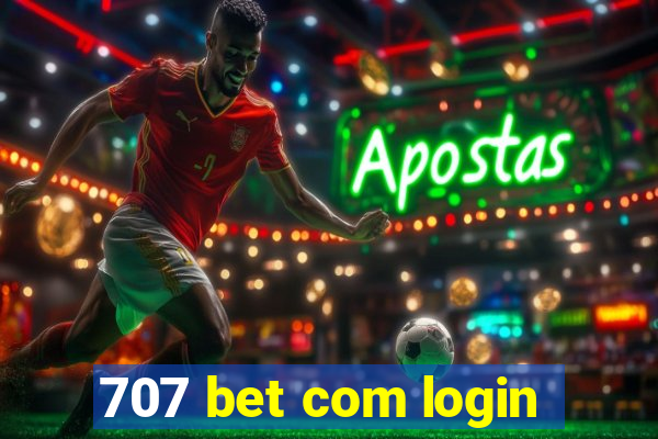 707 bet com login