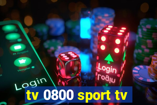 tv 0800 sport tv