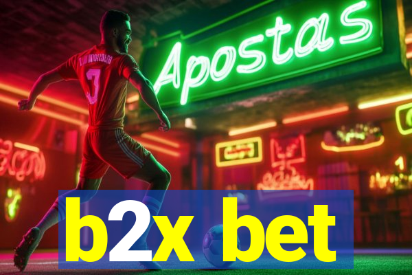 b2x bet