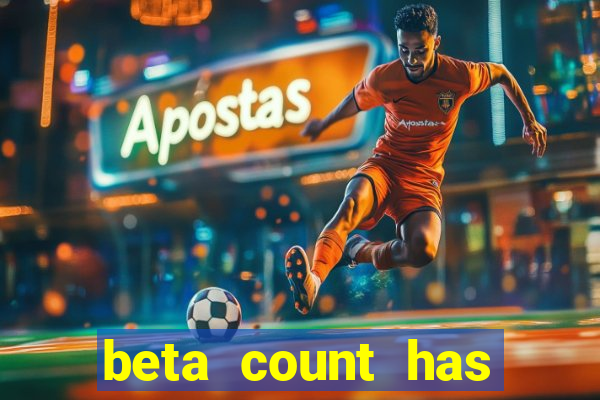 beta count has changed pt br