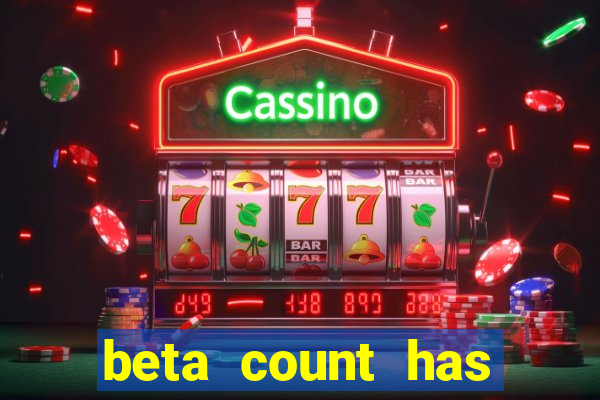 beta count has changed pt br