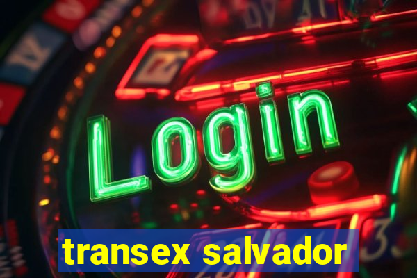 transex salvador