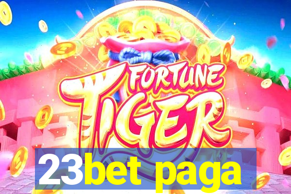 23bet paga