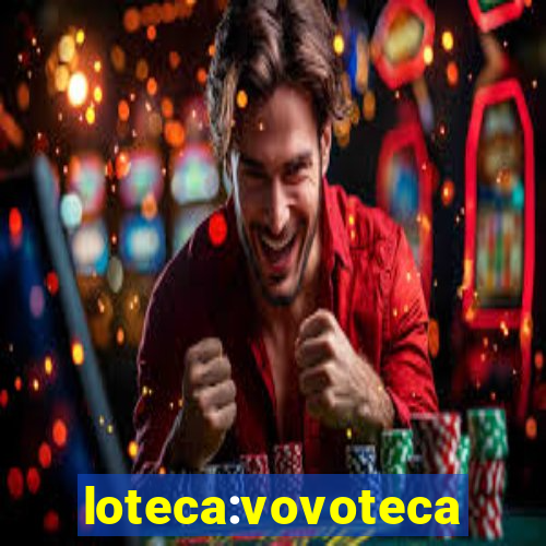 loteca:vovoteca