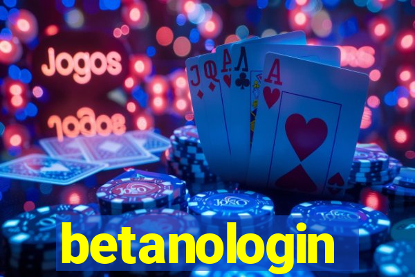 betanologin