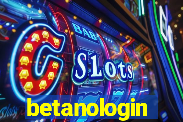 betanologin