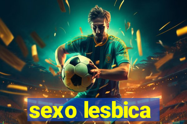 sexo lesbica