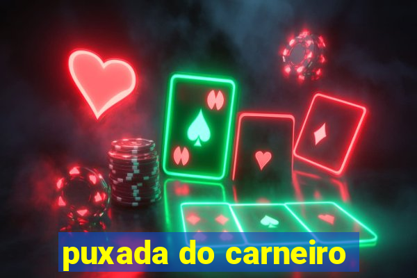 puxada do carneiro