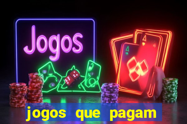 jogos que pagam dinheiro de verdade no pix