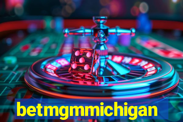 betmgmmichigan