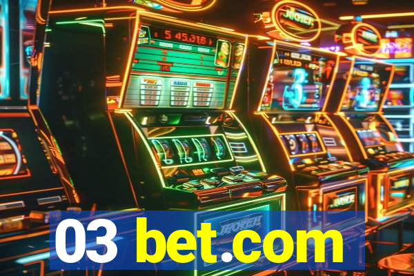 03 bet.com